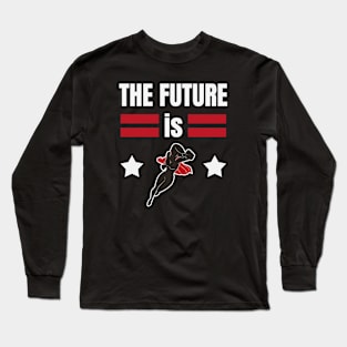 The Future is for Females Woman Superhero Long Sleeve T-Shirt